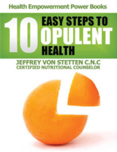 10-Easy-Steps-to-Opulent-Health-Jeff-VonStetten-Book-Cover